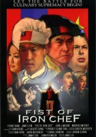 plakat filmu Fist of Iron Chef