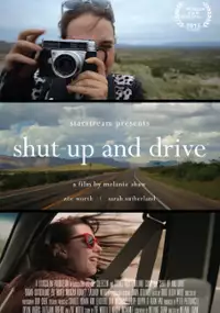Plakat filmu Shut Up and Drive