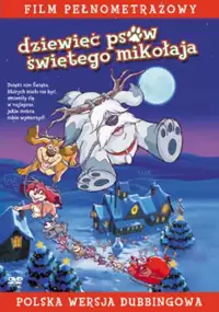 Plakat filmu Dziewięć psów Świętego Mikołaja