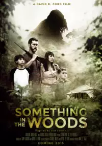 Plakat filmu Something in the Woods