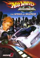 plakat filmu Hot Wheels AcceleRacres: Z prędkością ciszy (Film 2)