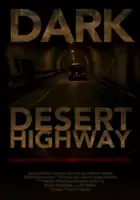 plakat filmuDark Desert Highway