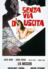Plakat filmu Senza via d'uscita