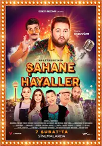 Plakat filmu Şahane Hayaller