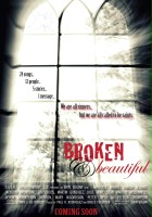 plakat filmu Broken & Beautiful