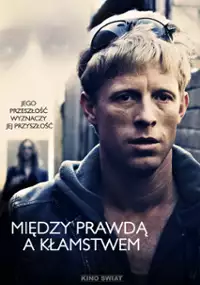 Plakat filmu Między prawdą a kłamstwem