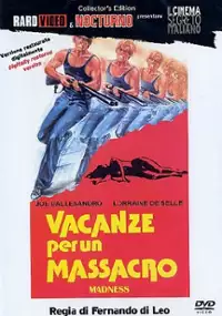 Plakat filmu Vacanze per un massacro