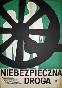 Plakat filmu Niebezpieczna droga