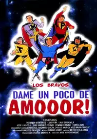 Plakat filmu ¡Dame un poco de amooor...!