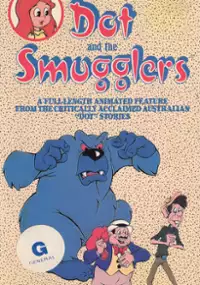 Plakat filmu Dot and the Smugglers