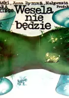 Zofia Kopacz-Uzelac / Wesela nie będzie