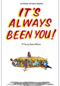 Plakat filmu It's Always Been You!