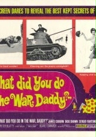 plakat filmu Co robiłeś na wojnie, tatku?