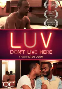 Plakat filmu LUV Don't Live Here Anymore
