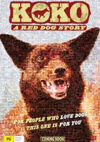 Plakat filmu Koko: A Red Dog Story