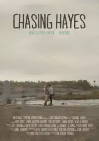 Plakat filmu Chasing Hayes