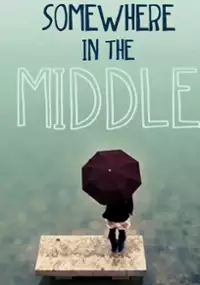 Plakat filmu Somewhere in the Middle