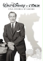 plakat filmu Walt Disney e l'Italia - Una storia d'amore