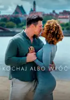 Kochaj albo wr&oacute;ć