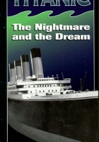 plakat filmu Titanic: The Nightmare and the Dream