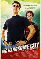 plakat filmu The Adventures of Big Handsome Guy and His Little Friend