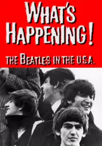 Plakat filmu What's Happening! The Beatles in the U.S.A.