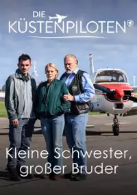 Plakat filmu Die Küstenpiloten - Kleine Schwester, großer Bruder