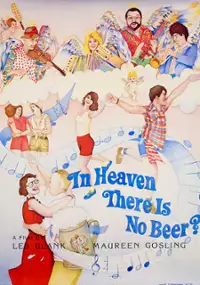Plakat filmu In Heaven There Is No Beer?