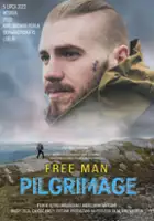 plakat filmu Wolny człowiek. Pielgrzymka