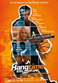 Plakat filmu Hangtime - Kein leichtes Spiel