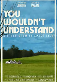 Plakat filmu You Wouldn’t Understand