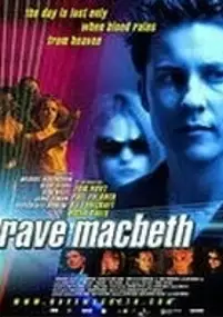 Plakat filmu Rave Macbeth
