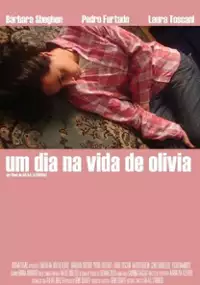 Plakat filmu Um Dia na Vida de Olivia