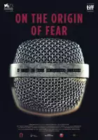 plakat filmuOn the Origin of Fear