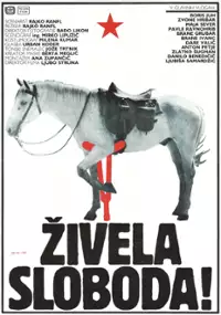 Plakat filmu Živela sloboda!