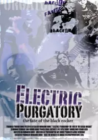 Plakat filmu Electric Purgatory: The Fate of the Black Rocker