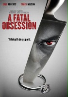 plakat filmu A Fatal Obsession