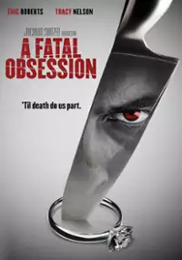 Plakat filmu A Fatal Obsession