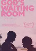 plakat filmu God's Waiting Room