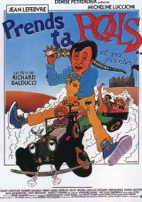 Plakat filmu Prends ta rolls et va pointer