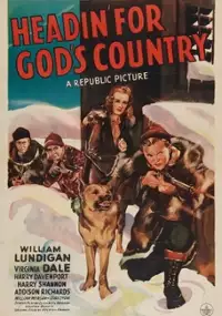 Plakat filmu Headin' for God's Country