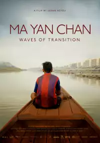 Plakat filmu Ma Yan Chan – Waves of Transition
