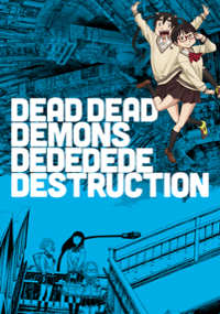 Plakat serialu Dead Dead Demon's Dededede Destruction