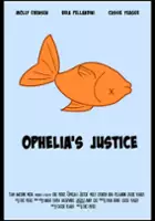Andy X. Cao / Ophelia's Justice