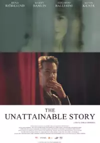 Plakat filmu The Unattainable Story