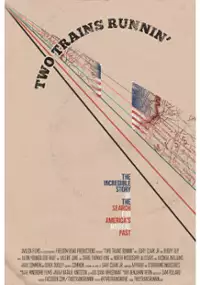 Plakat filmu Two Trains Runnin'