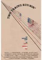 plakat filmuTwo Trains Runnin'