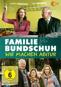 Plakat filmu Familie Bundschuh - Wir machen Abitur