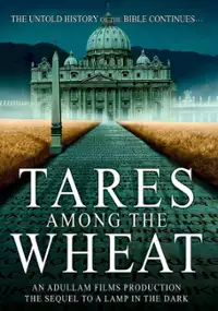Plakat filmu Tares Among the Wheat: Sequel to a Lamp in the Dark