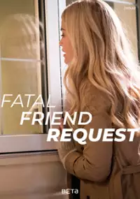 Plakat filmu Fatal Friend Request